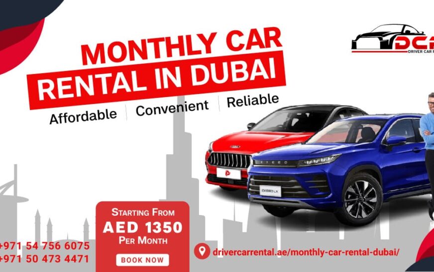 Premium monthly car hire in Dubai by Driver Car Rental