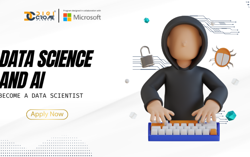 Learn Data Science and AI Course with Digicrome: Unlock High-Paying Careers with Job-Ready Skills