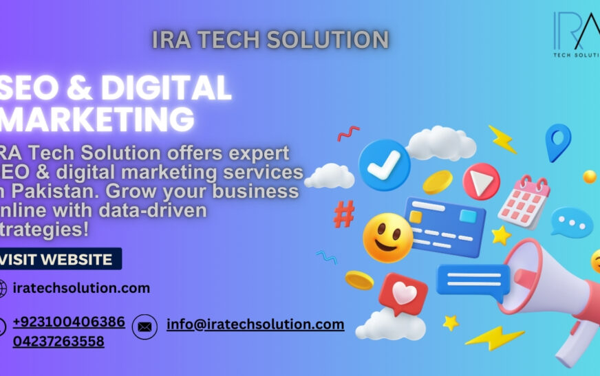 SEO Digital Marketing: Boosting Your Online Presence with IRA Tech Solution