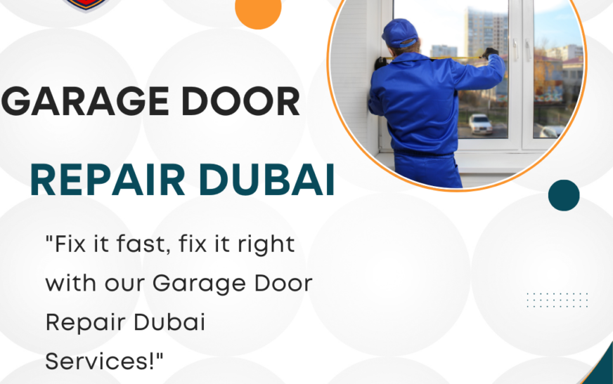 Garage Door Repair Dubai