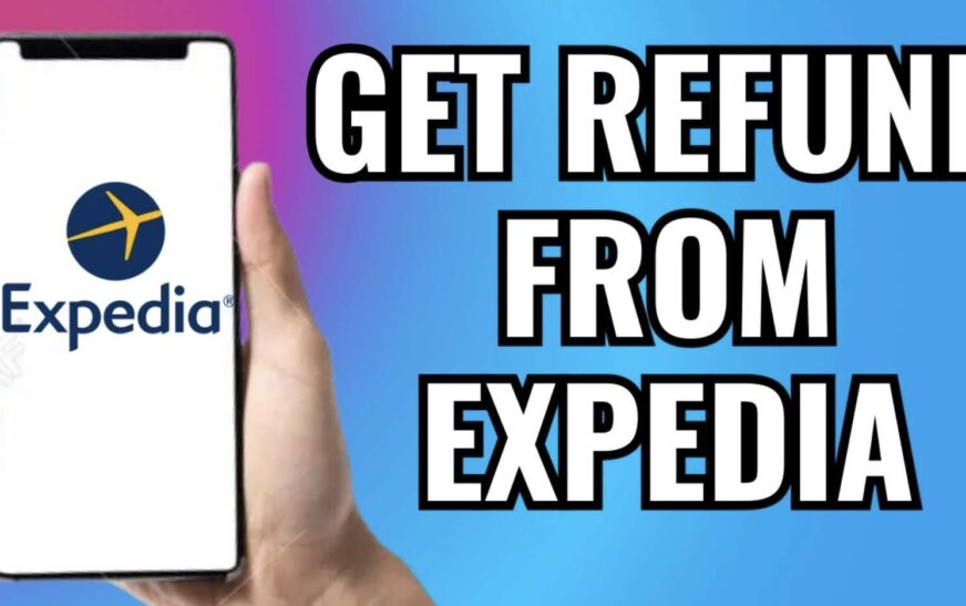 Cancel Expedia Booking and Get a Refund