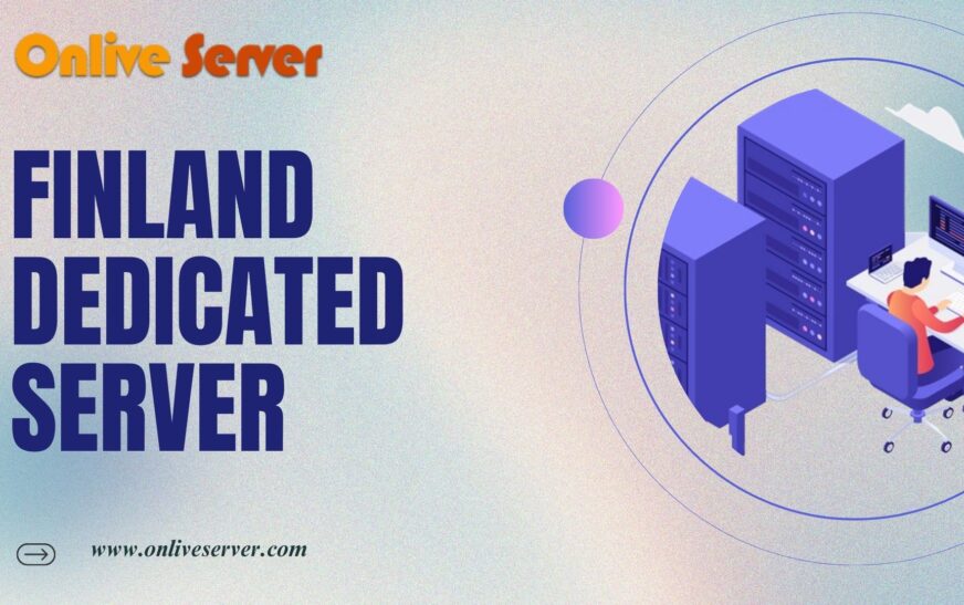 Finland Dedicated Server