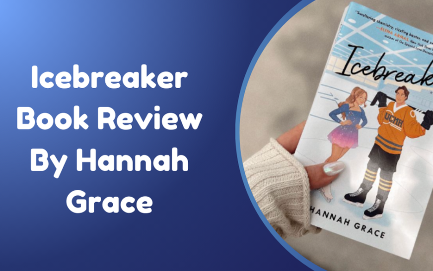 Icebreaker Book Review By Hannah Grace