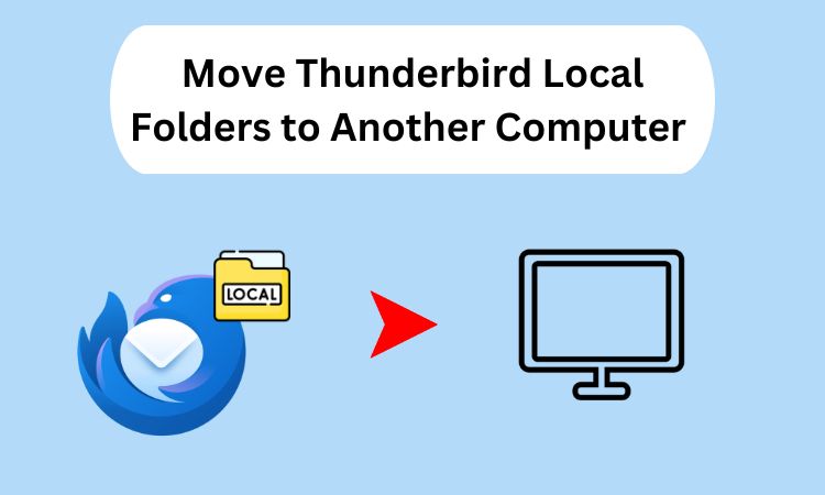 move thunderbird local folders to another computer