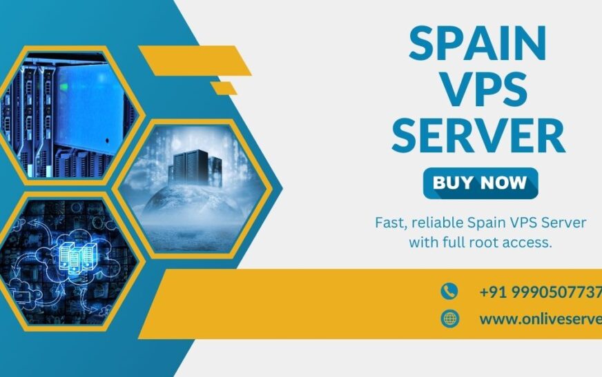 Host Your Website on Advanced Spain VPS Server