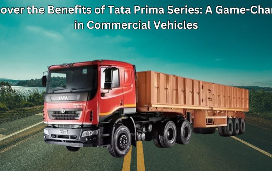 Tata Prima Series Trucks