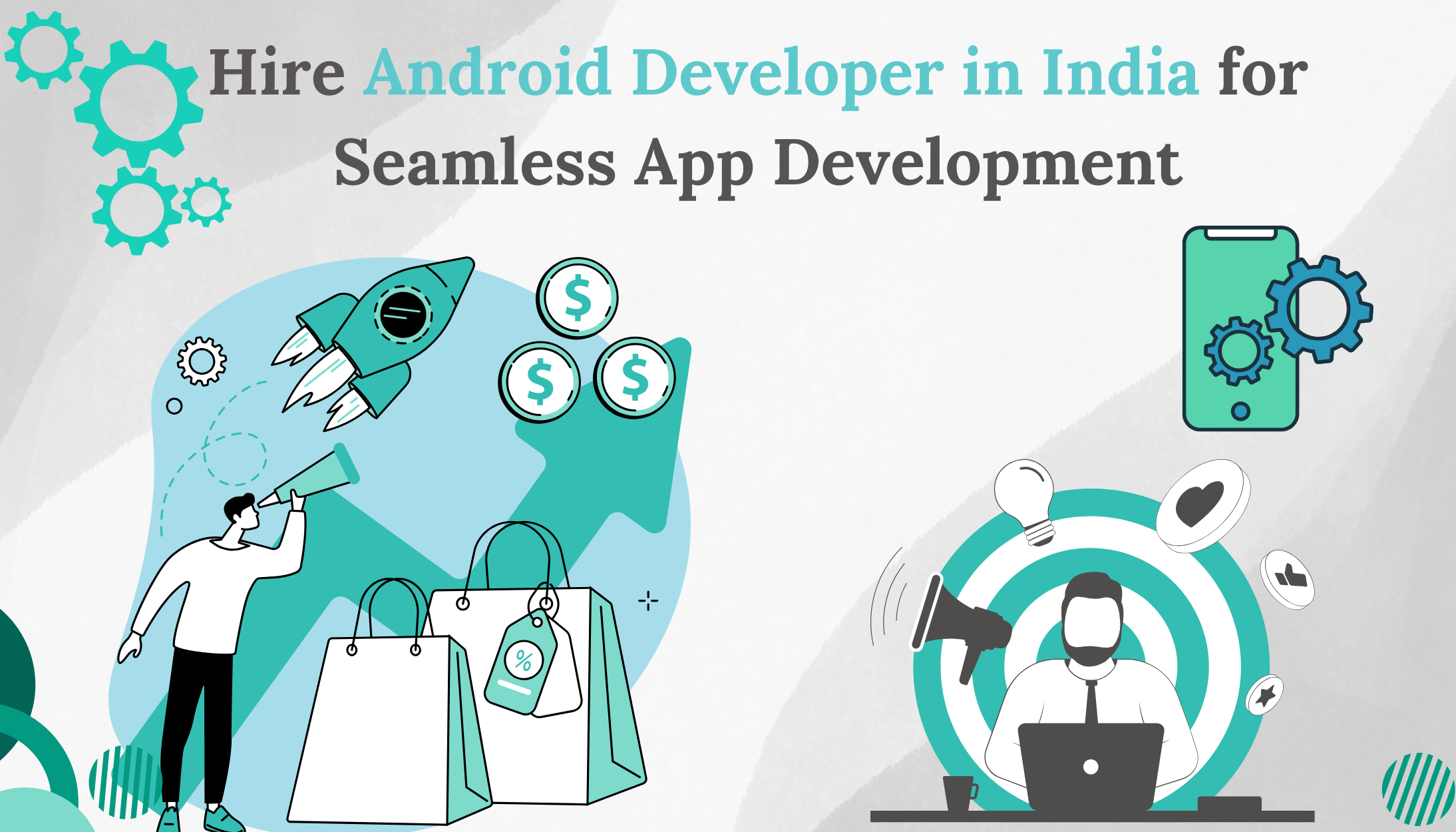 Hire Android Developer in India for Seamless App Development