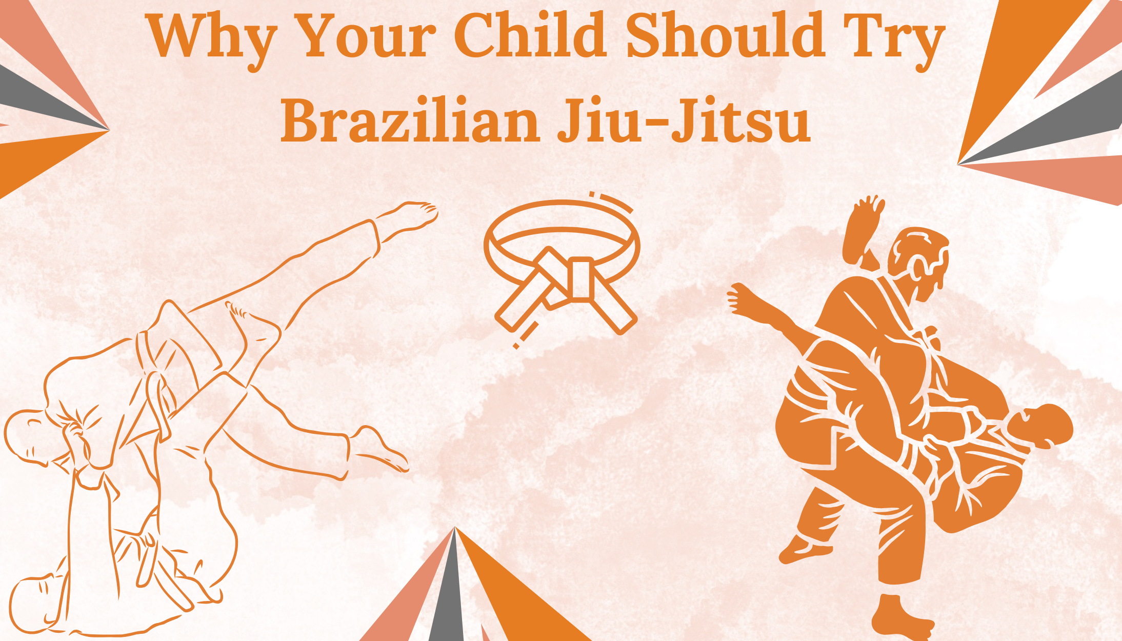 Why Your Child Should Try Brazilian Jiu-Jitsu