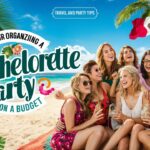 Tips for Organizing a Mexico Bachelorette Party on a Budget