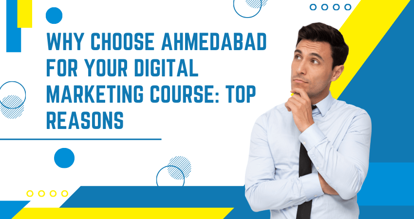 Digital Marketing Course In Ahmedabad