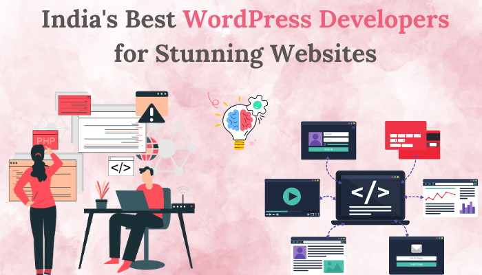 India’s Best WordPress Developers for Stunning Websites