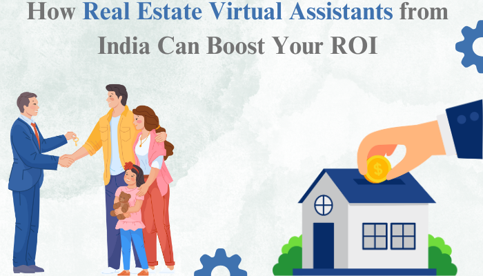 Hire Real Estate Virtual Assistants from India