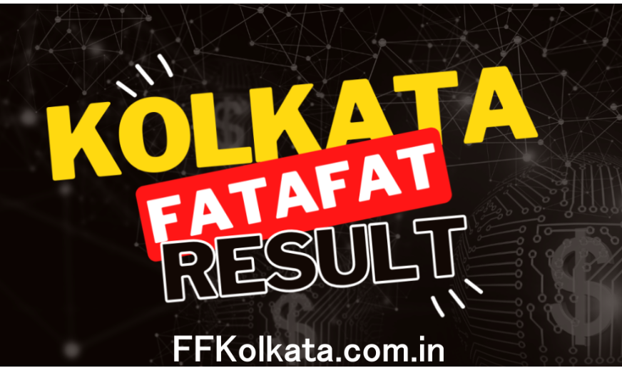 Kolkata Fatafat (FF) Result & Tips – Live Updates