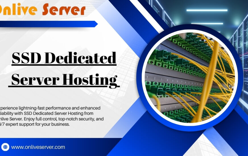 Onlive Server: Get Premium SSD Dedicated Server Hosting with 24/7 Support