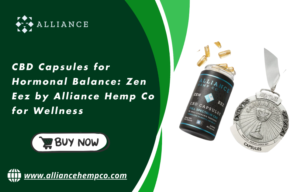 CBD Capsules for Hormonal Balance: Zen Eez by Alliance Hemp Co for Wellness