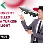 How To Correct The Misspelled Name On A Turkish Airlines Flight Ticket